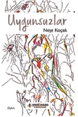 Uygunsuzlar - Öykü - 1