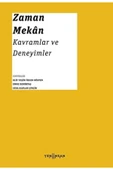 Zaman - Mekan: Kavramlar ve Deneyimler - 1