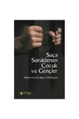 Suça Sürüklenen Çocuk ve Gençler - 1