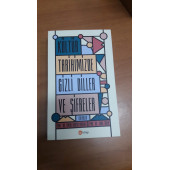 Kültür Tarihimizde Gizli Diller ve Şifreler - 1