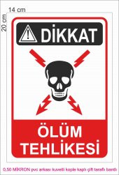 DİKKAT ÖLÜM TEHLİKESİ PVC 14CMX20CM - 1