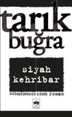 Siyah Kehribar/Tarık Buğra - 1