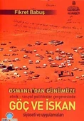 Osmanlı'dan Günümüze Göç ve İsyan/Fikret Babuş - 1