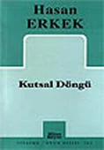 Kutsal Döngü/Hasan Erkek - 1