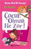 Çocuk Olmak Ne Zor! Bizim Okul Bi'Acayip!/Dan Gutman - 1