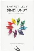 Şimdi Umut/Benny Levy,Jean Paul Sartre - 1