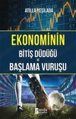 Ekonominin Bitiş Düdüğü ve Başlama Vuruşu/Atilla - 1