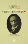Tütün Kahve Çay/Aylin Koç Giannopoulos,Zuhal Kültüral - 1