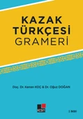 Kazak Türkçesi Grameri/Kenan Koç,Oğuz Doğan - 2
