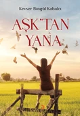 Aşk'tan Yana/Kevser Bingül Kabalcı - 1