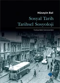 Sosyal Tarih Tarihsel Sosyoloji/Hüseyin Bal - 1