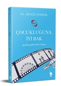 Çocukluğuna İyi Bak/Deniz Şimşek - 1