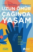 Uzun Ömür Çağında Yaşam/Andrew Scott,Lynda Gratton - 1