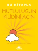 Bu Kitapla Mutluluğun Kilidini Açın/Jessamy Hibberd,Jo - 1