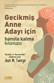 Gecikmiş Anne Adayı İçin Hamile Kalma Kılavuzu/Jean M. - 1
