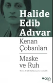 Kenan Çobanları Maske ve Ruh/Halide Edib Adıvar - 1