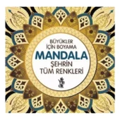 Ala Şehrin Tüm Renkleri - Büyükler İçin Mandala Boyama Kitabı - 1