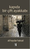 Kapıda Bir Çift Ayakkabı/Ali Haydar Haksal - 1