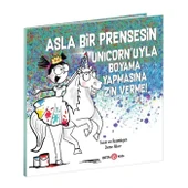 Asla Bir Prensesin Unicorn'uyla Boyama Yapmasına İzin Verme - 1