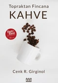 Kitap: Topraktan Fincana Kahve - 1