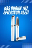 Yüz Epilatör Kıl Kaş Bıyık Tüy Alma Ai Kaş Bıyık Alma Epilatörü - 1