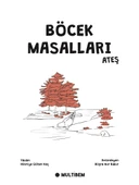 BÖCEK MASALLARI ATEŞ thumbnail 2