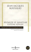 Bilimler ve Sanatlar Üzerine Söylev - Hasan Ali Yücel Klasikleri - 1