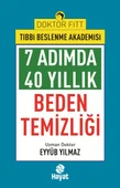7Adımda 40 Yıllık Beden Temizliği - 1