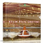 Etlik Piliç Üretimi Kitabı - 1