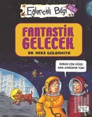 Eğlenceli Bilgi Bilim 52 - Fantastik Gelecek - 1