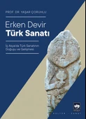 Erken Devir Türk Sanatı - 1