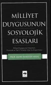 Millet Duygusunun Sosyolojik Esasları - 1