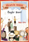 Bilgelik Okulu - Özgür Kent - 1