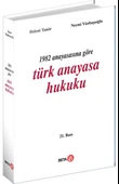 1982 Anayasasına Göre Türk Anayasa Hukuku - 1