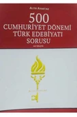 Altın Anahtar 500 Cumhuriyet Dönemi Türk Edebiyatı Sorusu - 1