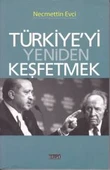 Türkiye'yi Yeniden Keşfetmek - 1