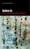 Kalem İzi  Sanat ve Edebiyat Üzerine Yazılar - Konuşmalar - 1