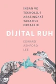 Dijital Ruh: İnsan ve Teknoloji Arasındaki Yaratıcı Ortaklık - 1