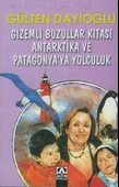 Gizemli Buzullar Kıtası - Gezi D.Antartika - 1