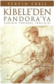 Kibele'den Pandora'ya / Kadının Tarihsel Yenilgisi - 1