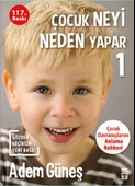 Çocuk Neyi Neden Yapar-1 - 1