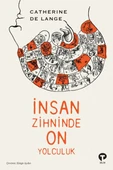 İnsan Zihninde On Yolculuk - 1