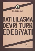 Batılılaşma Devri Türk Edebiyatı - 1