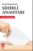 Seçim Kazanmanın Sihirli Anahtarı - 1