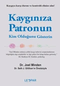 Kaygınıza Patronun Kim Olduğunu Gösterin - 1
