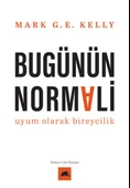 Bugünün Normali Uyum Olarak Bireycilik - 1