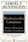Medeniyetler Çatışması ve Dünya Düzeninin Yeniden Kurulması - 1