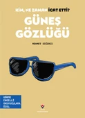 Kim, Ne Zaman İcat Etti? Güneş Gözlüğü - 1