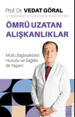 Ömrü Uzatan Alışkanlıklar - 1