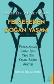Felsefeden Doğan Yaşam - 1